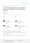 Research paper thumbnail of The unbearable dynamicity of psychological processes: Highlights of the psychodynamic theories