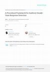 Research paper thumbnail of A Procedural Framework for Auditory Steady-State Response Detection