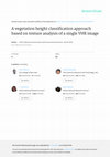 Research paper thumbnail of A vegetation height classification approach based on texture analysis of a single VHR image