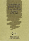 Research paper thumbnail of La intervención en el patrimonio. El caso de las iglesias jerezanas, (1850-2000)