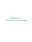 Research paper thumbnail of LECTURE NOTES ON DATA MINING & DATA WAREHOUSING