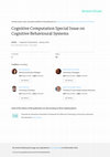 Research paper thumbnail of Cognitive Computation Special Issue on Cognitive Behavioural Systems