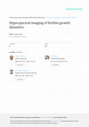 Research paper thumbnail of Hyper-spectral imaging of biofilm growth dynamics