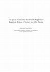 Research paper thumbnail of Do que é Feita uma Sociedade Regional? Lugares, Donos e Nomes no Alto Xingu