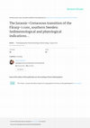 Research paper thumbnail of The Jurassic-Cretaceous transition of the Fårarp-1 core, southern Sweden: Sedimentological and phytological indications of climate change