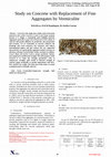 Research paper thumbnail of Study on Concrete with Replacement of Fine Aggregates by Vermiculite