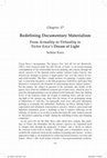 Research paper thumbnail of Redefining Documentary Materialism: From Actuality to Virtuality in Victor Erice's Dream of Light