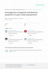 Research paper thumbnail of Investigations of magnetic and dielectric properties of cupric oxide nanoparticles