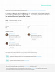Research paper thumbnail of Contact type dependency of texture classification in a whiskered mobile robot