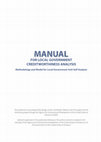 Research paper thumbnail of MANUAL FOR LOCAL GOVERNMENT CREDITWORTHINESS ANALYSIS Methodology and Model for Local Government Unit Self Analysis