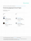 Research paper thumbnail of Evaluating aggregated search pages