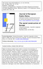 Research paper thumbnail of The social construction of Europe