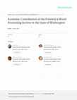 Research paper thumbnail of Economic Contribution of the Forestry & Wood Processing Sectors in the State of Washington