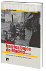 Research paper thumbnail of Reseña del libro de Luis Díaz Simón: Los barrios bajos de Madrid, 1880-1936, Catarata, 2016