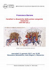 Research paper thumbnail of Caratteri e dinamiche delle prime conquiste islamiche (VII-VIII sec.) - Università degli Studi di Catania, Monastero Benedettini, Aula Magna S. Mazzarino - Catania, 11 gennaio 2017