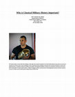 Research paper thumbnail of Why is Classical Military History important?