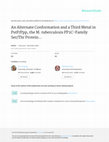 Research paper thumbnail of An alternate conformation and a third metal in PstP/Ppp, the M. tuberculosis PP2C-family Ser/Thr protein phosphatase