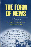 Research paper thumbnail of The Form of News, A History