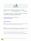 Research paper thumbnail of A Comparative Analysis of Language Teachers' and Learners' Preferences for Thinking Styles in EFL Classrooms, JLTL Vol:7 No:1