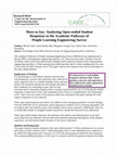 Research paper thumbnail of More to Say: Analyzing Open-Ended Student Responses to the Academic Pathways of People Learning Engineering Survey. Research Brief