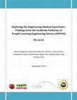 Research paper thumbnail of Exploring the Engineering Student Experience: Findings from the Academic Pathways of People Learning Engineering Survey (APPLES). TR-10-01