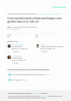 Research paper thumbnail of Crack Tip Deformation Fields and Fatigue Crack Growth Rates In Ti-6Al-4V