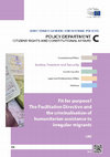 Research paper thumbnail of Fit for Purpose? The Facilitation Directive and the Criminalisation of Humanitarian Assistance to Irregular Migrants