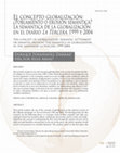 Research paper thumbnail of El concepto globalización: ¿Poblamiento o erosión semántica? La semántica de la globalización en el diario La Tercera, 1999 y 2004