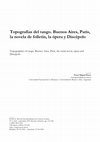 Research paper thumbnail of Topografías del tango.Buenos Aires,París,la novela de folletín,la ópera y Discépolo