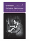 Research paper thumbnail of Joaquim Simões da Hora: Intérprete, Pedagogo e Divulgador