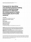 Research paper thumbnail of Framework for describing and classifying decision-making systems using technology assessment to determine the reimbursement of health technologies (fourth hurdle systems)