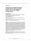 Research paper thumbnail of Voicing pain and suffering through linguistic agents: Nuancing Elaine Scarry’s view on the inability to express pain