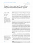 Research paper thumbnail of Study of antitumor activity in breast cell lines using silver nanoparticles produced by yeast