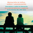 Research paper thumbnail of Migración de niñas, niños y adolescentes: Antecedentes y análisis de información de la Red de módulos y albergues de los Sistemas DIF, 2007-2016 [Migration of girls, boys and adolescents: background and analysis of information from the DIF Systems' Network of offices and shelters, 2007-2016]