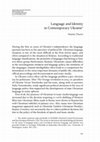 Research paper thumbnail of Language and Identity in Contemporary Ukraine