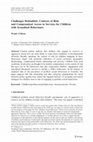 Research paper thumbnail of Challenges Redoubled: Contexts of Risk and Compromised Access to Services for Children with Sexualised Behaviours