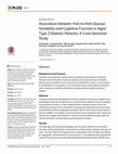 Research paper thumbnail of Association between Visit-to-Visit Glucose Variability and Cognitive Function in Aged Type 2 Diabetic Patients: A Cross-Sectional Study