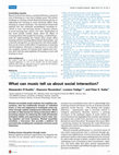 Research paper thumbnail of What can music tell us about social interaction?