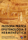 Research paper thumbnail of Livro Filosofia Prática, Epistemologia e Hermenêutica.pdf