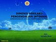 Research paper thumbnail of DIMENSI PERILAKU PENGENDALIAN INTERNAL (DIMENSIONS OF CONDUCT INTERNAL CONTROL)