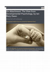 Research paper thumbnail of On attachment: The view from developmental psychology