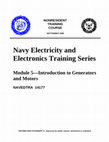 Research paper thumbnail of Navy Electricity and Electronics Training Series Module 5—Introduction to Generators and Motors NAVEDTRA 14177