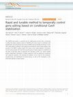 Research paper thumbnail of Rapid and tunable method to temporally control gene editing based on conditional Cas9 stabilization