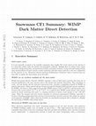 Research paper thumbnail of Snowmass CF1 Summary: WIMP Dark Matter Direct Detection