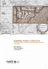 Research paper thumbnail of HOMBRES, PODER Y CONFLICTO. Estudios sobre la frontera colonial sudamericana y su crisis