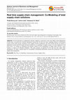 Research paper thumbnail of Real Time Supply Chain Management Co-Modeling of Total Supply Chain Solutions