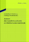 Research paper thumbnail of Review of : Abdellatif Rania, Benhima Yassir, König Daniel, et Richaud Élisabeth (éds.), Acteurs des transferts culturels en Méditerranée médiévale, Munich, Oldenbourg, 2012, 233 p.