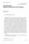 Research paper thumbnail of The Female Target: Digitality, Psychoanalysis and the Gangbang