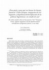 Research paper thumbnail of Para quién y para qué son buenas las buenas prácticas? Unión Europea, integración de (in)migrantes y despolitización/tecnificación de las políticas hegemónicas: un estudio de caso