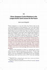 Research paper thumbnail of -« China-Singapore cyclical relations in the longue durée: some lessons for the future”, in Reena Marwah & Swaran Singh (ed.), Emerging China: Prospects for Partnerships in Asia, Londres, Routledge, 2012, pp. 228-240